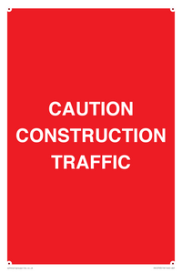 CAUTION CONSTRUCTION TRAFFIC